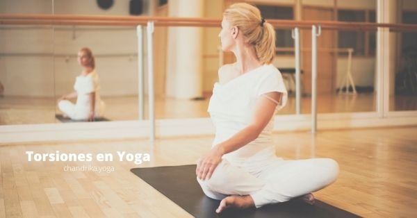 Las torsiones en Yoga